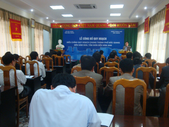 Lễ công bố điều chỉnh quy hoạch chung thành phố Bắc Giang đến năm 2020, tầm nhìn đến năm 2050.